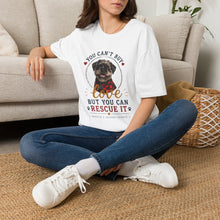 T-Shirt — "You Can't Buy Love But You Can Rescue It" Rescue Pet Tee
