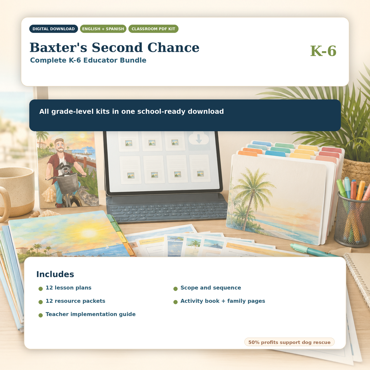 Baxter's Second Chance — Complete K-6 Educator Bundle (English + Spanish)